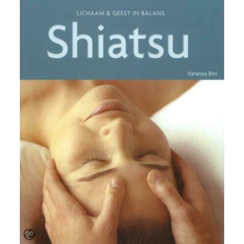 Shiatsu Lichaam & geest in balans - Vanessa Bini Auteur : V