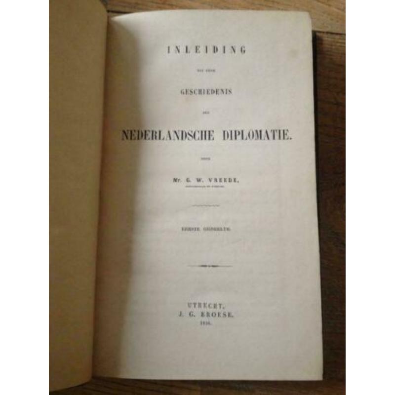 Vreede Geschiedenis der Nederlandsche diplomatie 1856