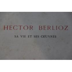 //Hector Berlioz sa vie et ses oeuvres.Adolphe jullien.//