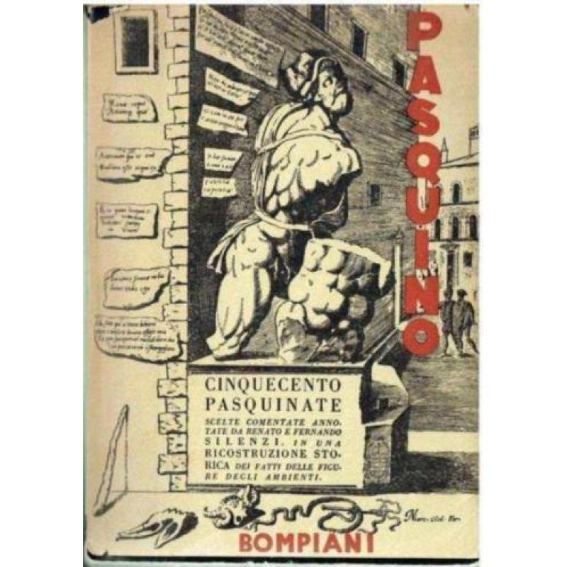 Pasquino. Cinquecento Pasquinate 1932